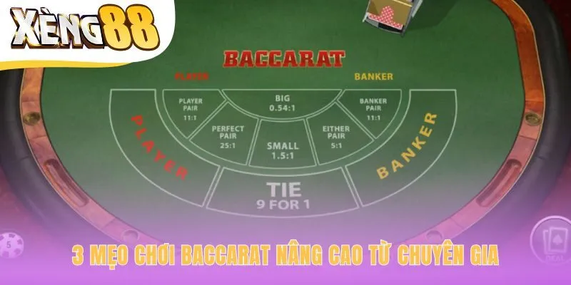 3 mẹo chơi baccarat giúp hoàn thiện kỹ năng và quyết định cược