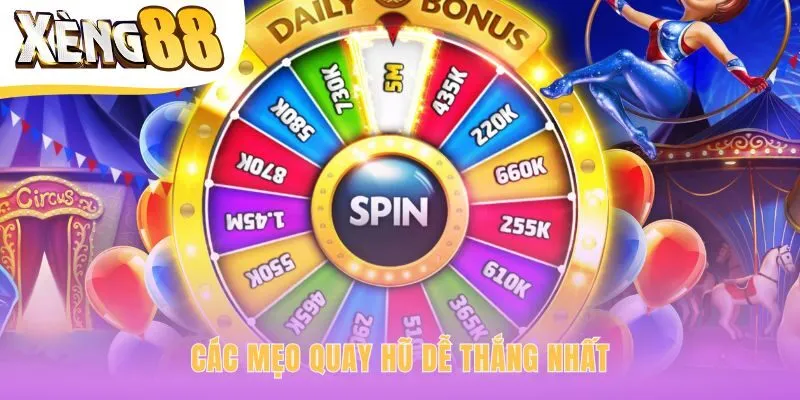 Những mẹo quay hũ dễ thắng biến may mắn thành lợi thế