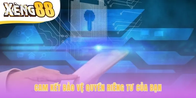 Chúng tôi trân trọng quyền riêng tư của bạn