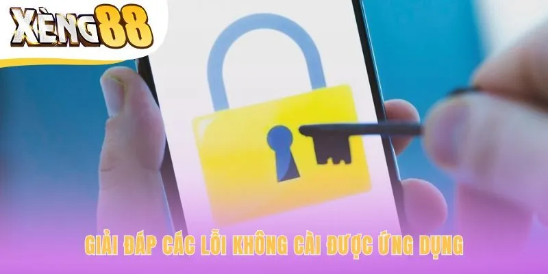 Khắc phục lỗi khi tải app Xeng88 như đầy bộ nhớ hay sai quyền