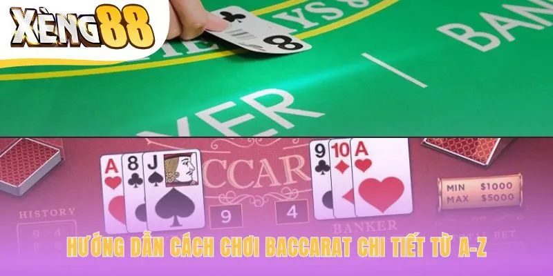 Cách chơi Baccarat hiệu quả gồm quy trình 4 bước rõ ràng