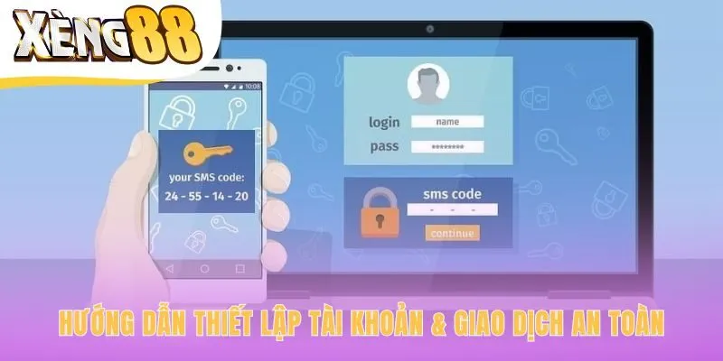 Cài đặt tài khoản dễ dàng qua các bước