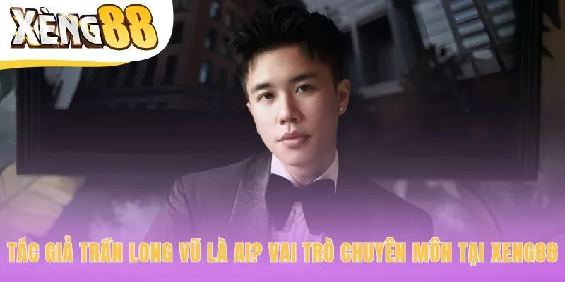 Tác giả Trần Long Vũ biến cá cược thành bài toán dữ liệu