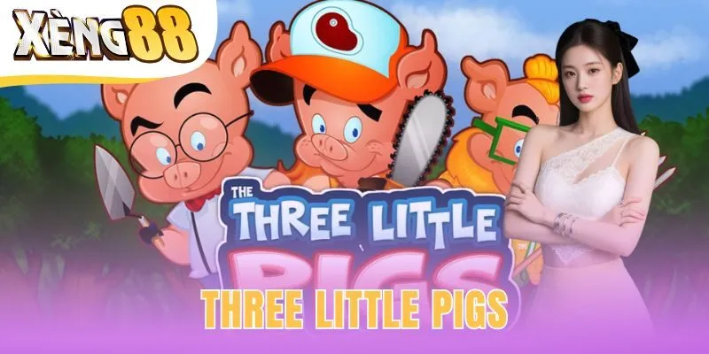 Three Little Pigs