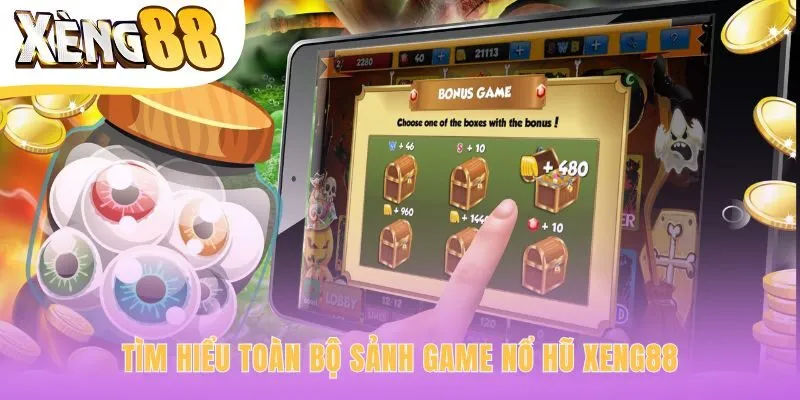 Sảnh game nổ hũ Xeng88 có kho game với nhiều chủ đề độc đáo