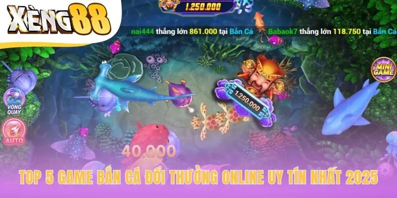 Top 5 game bắn cá đổi thưởng online có những điểm mạnh riêng biệt