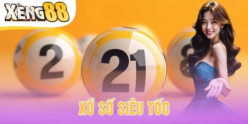 Xổ số siêu tốc